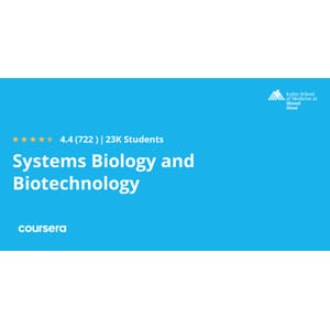 Coursera — Systems Biology and Biotechnology Specialization 2024-2
