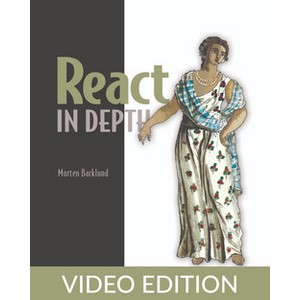 Oreilly – React in Tiefe, Video-Edition 2024-8