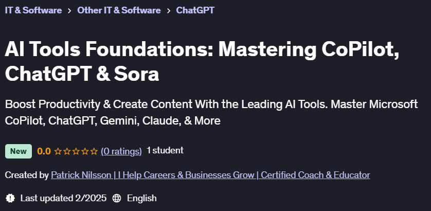Pictures · Udemy — AI Tools Foundations: Mastering CoPilot, ChatGPT & Sora 2025-2