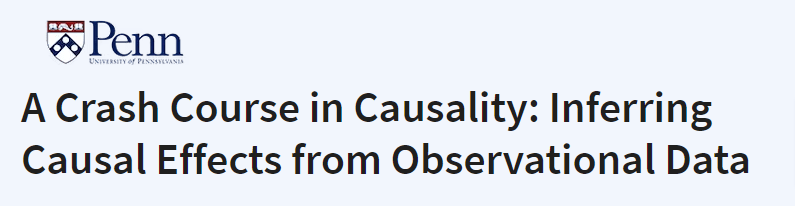 Pictures · Coursera — A Crash Course in Causality: Inferring Causal Effects from Observational Data 2023-8