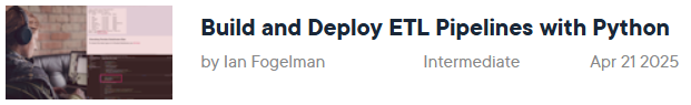 Pictures · Pluralsight — Build and Deploy ETL Pipelines with Python 2025-4
