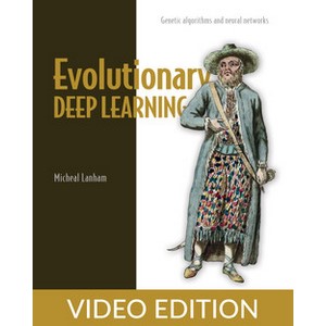Oreilly — Evolutionary Deep Learning, Video Edition 2023-8