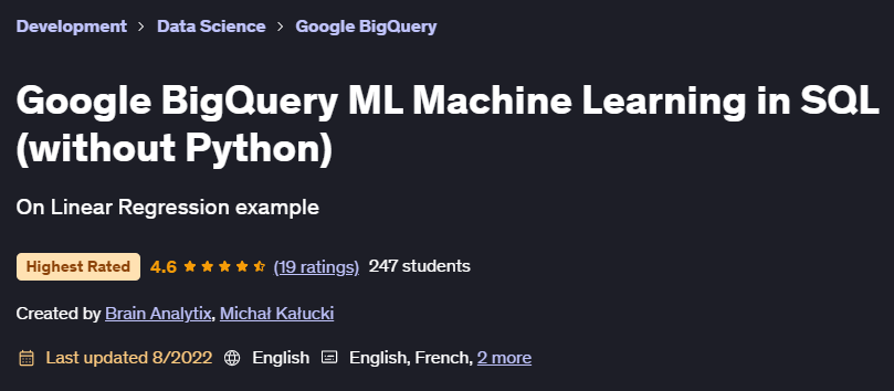 Pictures · Udemy — Google BigQuery ML Machine Learning in SQL (without Python) 2022-8