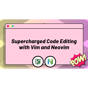 ZeroToMastery — Supercharged Code Editing with Vim and Neovim 2025-4