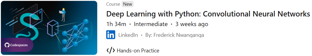 Pictures · LinkedIn — Deep Learning with Python: Convolutional Neural Networks 2025-6