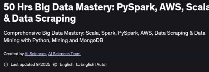 Pictures · Udemy — 50 Hrs Big Data Mastery: PySpark, AWS, Scala & Data Scraping 2025-9