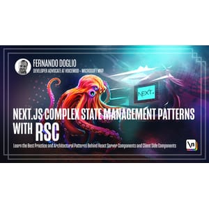 Newline — Next.js Complex State Management Patterns with RSC 2023-12