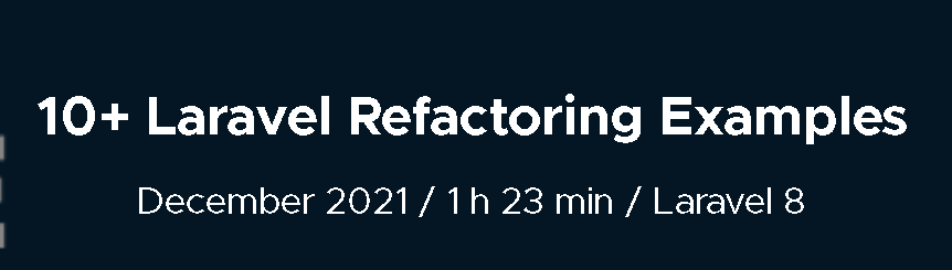 Pictures · Laravel Daily — 10+ Laravel Refactoring Examples 2021-12