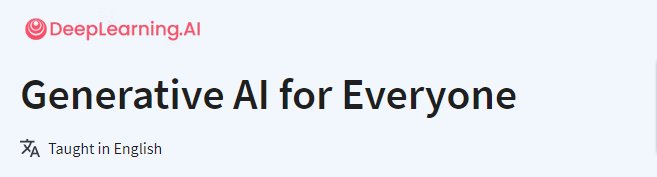 Pictures · Coursera — Generative AI for Everyone 2023-10