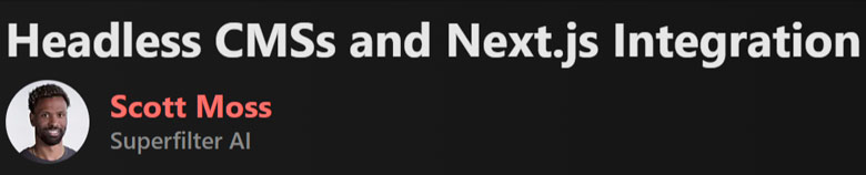 Pictures · FrontendMasters — Headless CMSs and Next.js Integration 2024-5
