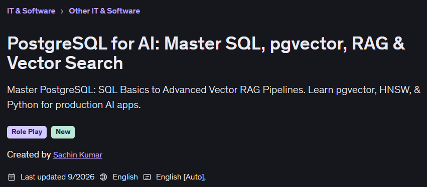 Pictures · PostgreSQL for AI: Master SQL, pgvector, RAG & Vector Search 2026-7