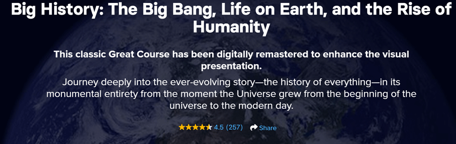 Pictures · The Great Courses Plus — Big History: The Big Bang, Life on Earth, and the Rise of Humanity 2025-11