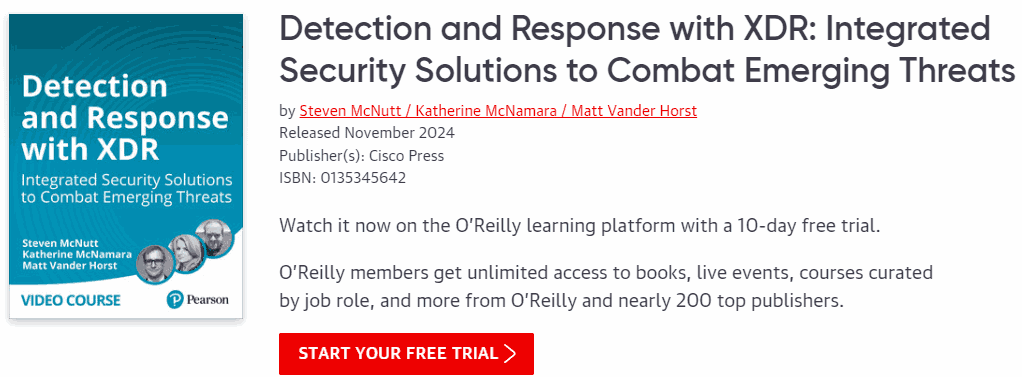 Pictures · Oreilly — Detection and Response with XDR: Integrated Security Solutions to Combat Emerging Threats 2024-11