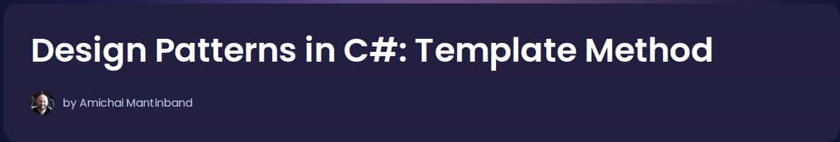 Pictures · Dometrain — Design Patterns in C#: Template Method 2024-11