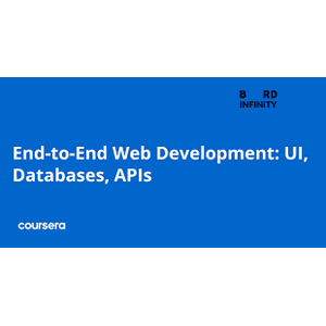 Coursera — End-to-End Web Development: UI, Databases, APIs Specialization 2024-12