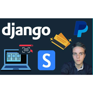 Udemy — Python Django: Payment Gateways for Beginners 2023-6