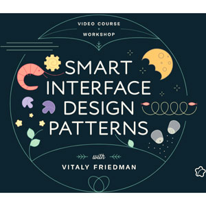 Vitaly Friedman – Smart Interface Design Patterns 2024-6