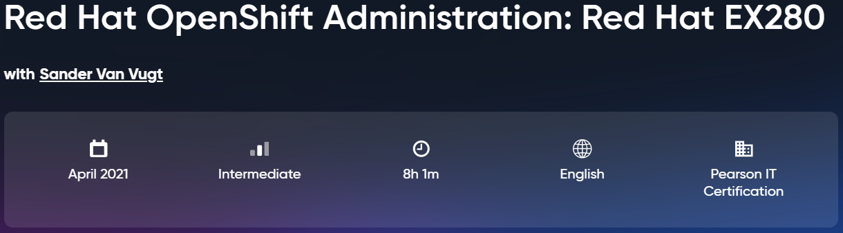 Pictures · Oreilly — Red Hat OpenShift Administration: Red Hat EX280 2021-4