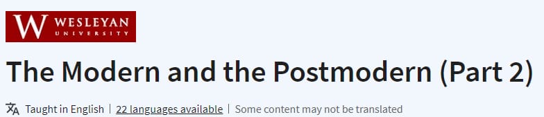 Pictures · Coursera — The Modern and the Postmodern (Part 2) 2024-5