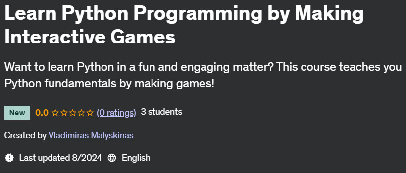 Pictures · Udemy — Learn Python Programming by Making Interactive Games 2024-8