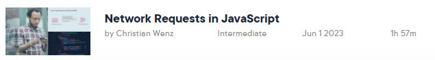 Pictures · Pluralsight — Network Requests in JavaScript 2023-6