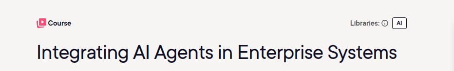 Pictures · Pluralsight — Integrating AI Agents in Enterprise Systems 2025-5