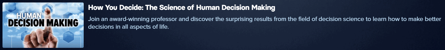 Pictures · TheGreatCoursePlus — The Great Course Plus – How You Decide: The Science of Human Decision Making 2019-10