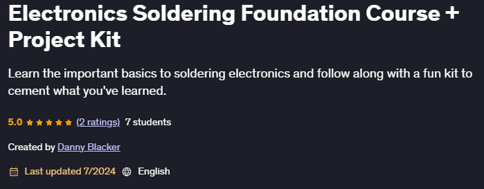 Pictures · Electronics Soldering Foundation Course + Project Kit 2024-7
