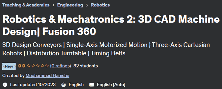 Pictures · Udemy — Robotics & Mechatronics 2: 3D CAD Machine Design| Fusion 360 2023-11