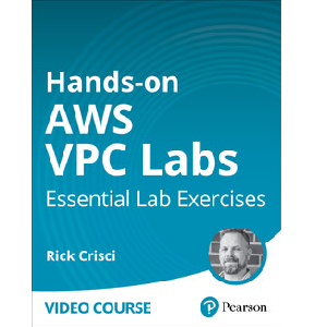 Oreilly — Hands-on AWS VPC Labs: Essential Lab Exercises 2024-6