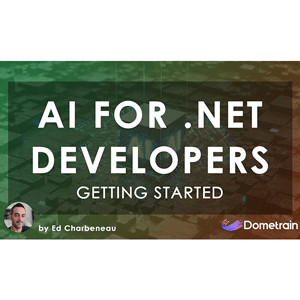 Dometrain – Comenzando con: AI Para .NET desarrolladores 2025-12