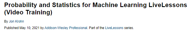 Pictures · InformIT — Probability and Statistics for Machine Learning LiveLessons (Video Training) 2021-4