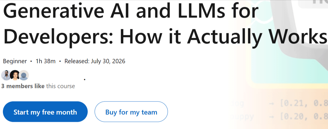 Pictures · Generative AI and LLMs for Developers: How it Actually Works 2026-7