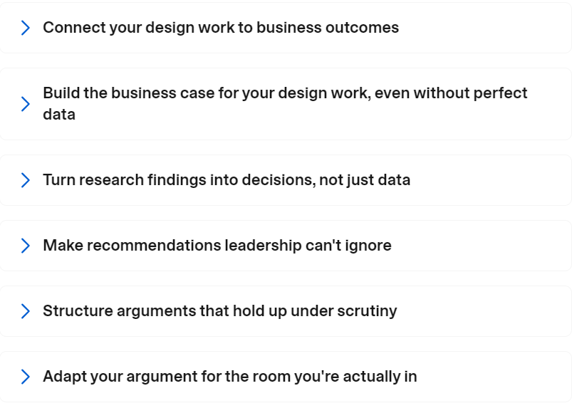 Course topics · Maven — Make the Case: How to Present Design Ideas That Spark Action 2026-9
