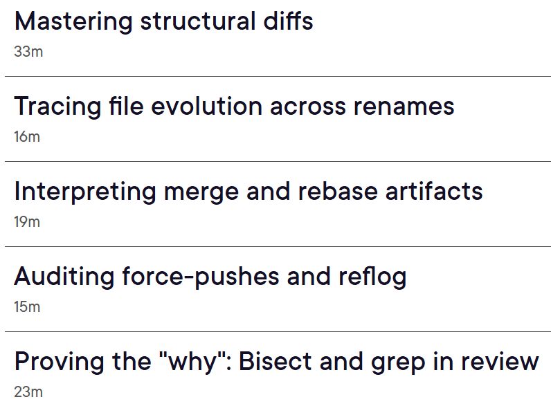 Course topics · Advanced Git for Code Reviews 2026-5
