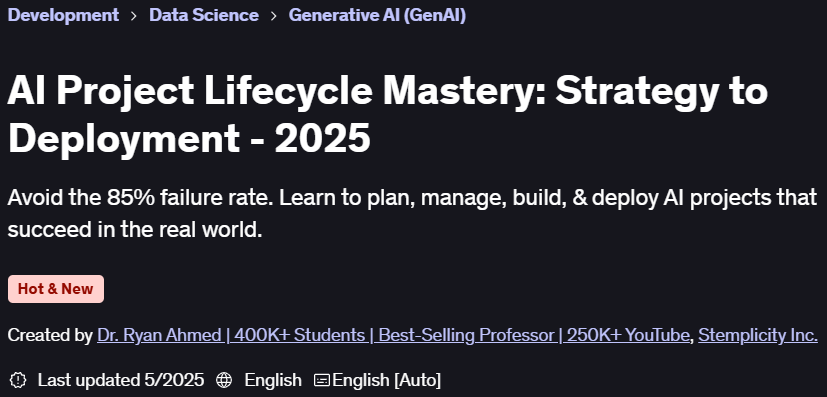 Pictures · Udemy — AI Project Lifecycle Mastery: Strategy to Deployment – 2025 2025-5