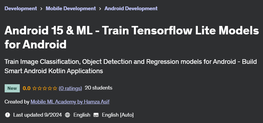 Pictures · Udemy — Android 15 & ML – Train Tensorflow Lite Models for Android 2024-9