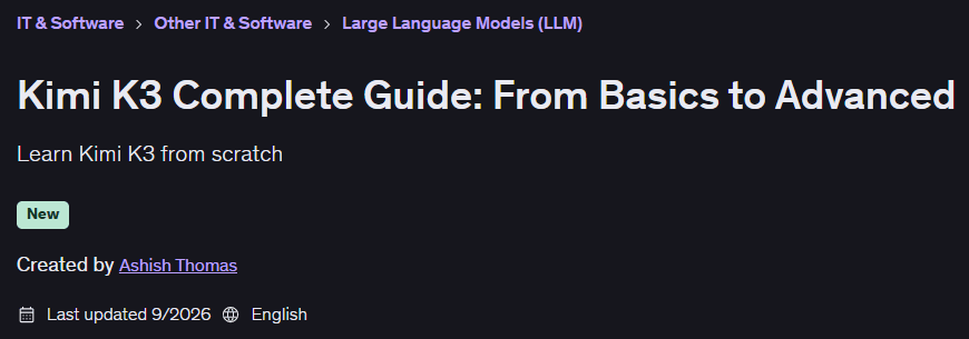 Pictures · Udemy — Kimi K3 Complete Guide: From Basics to Advanced 2026-9